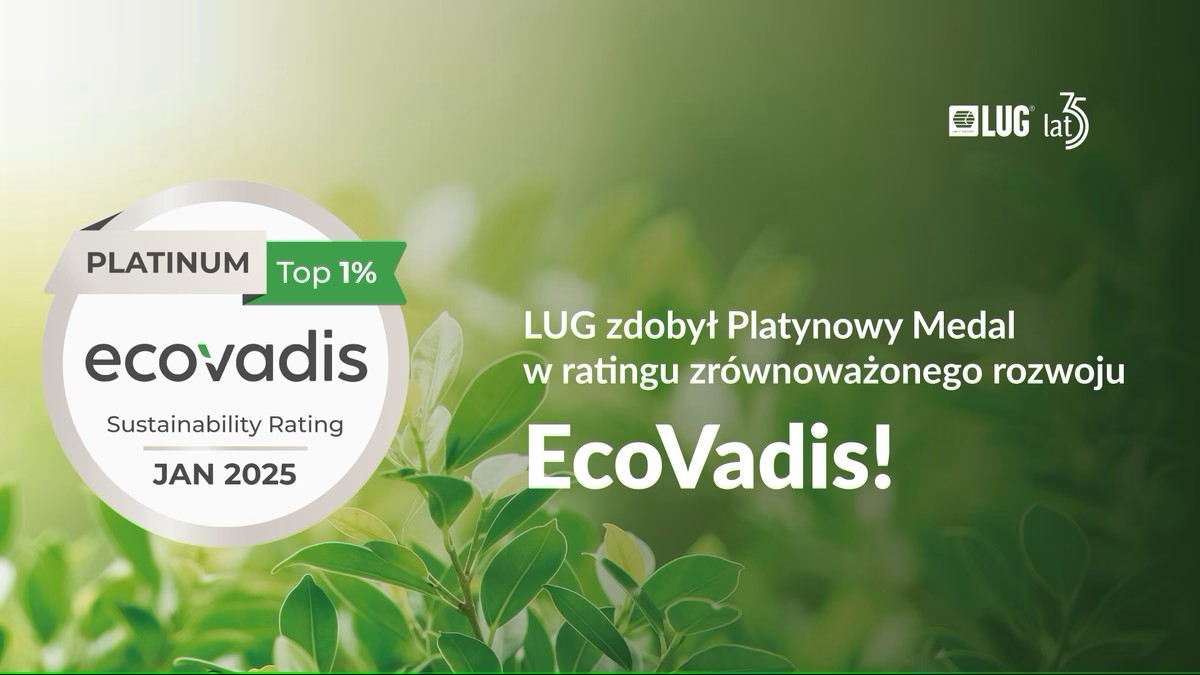 LUG Earns Platinum Medal in EcoVadis Sustainability Rating!